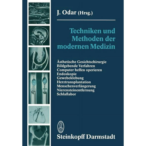 Techniken Und Methoden Der Modernen Medizin: Ãsthetische Gesichtschirurgie Bildgebende Verfahren Computer Helfen Operier, (Paperback)