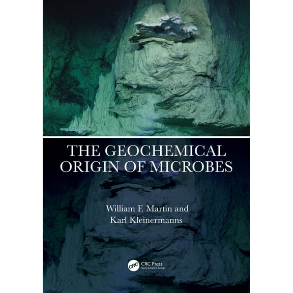 The Geochemical Origin of Microbes, (Paperback)