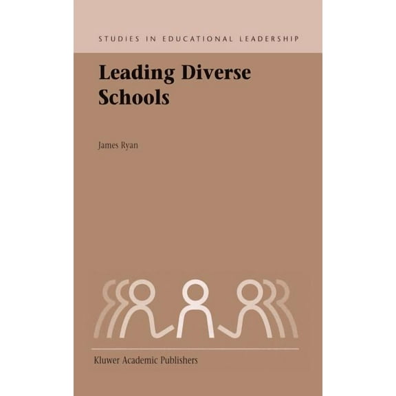 Studies in Educational Leadership Leading Diverse Schools, Book 2, (Hardcover)