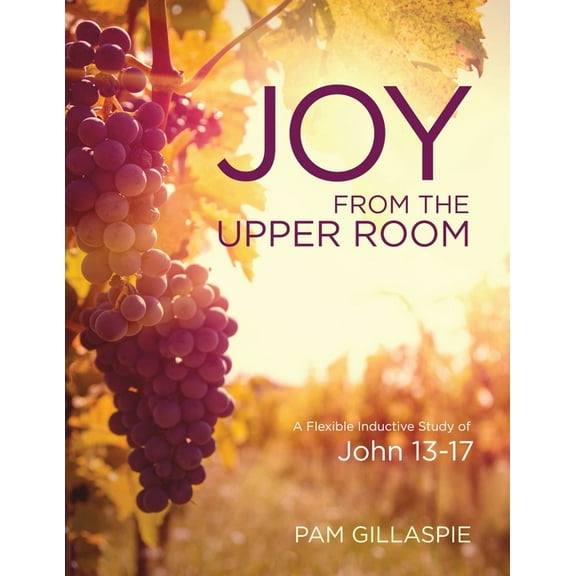 JOY from the Upper Room, (Paperback)
