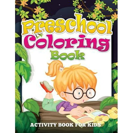 - Preschool Coloring Book (Activity Book for Kids)