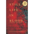 thumbnail image 1 of Pre-Owned Still Life In Blood: A Delaware State Police Homicide Unit Mystery (Paperback) 0615855725 9780615855721, 1 of 1