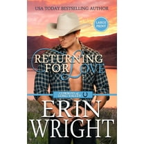 Cowboys of Long Valley Romance - Large P Returning for Love: A Second Chance Western Romance (Large Print - Hardcover), Book 4, (Hardcover)