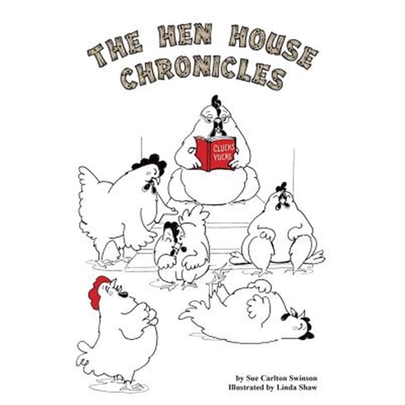 Pre-Owned The Hen House Chronicles (Paperback)