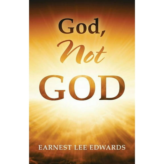 God, Not God