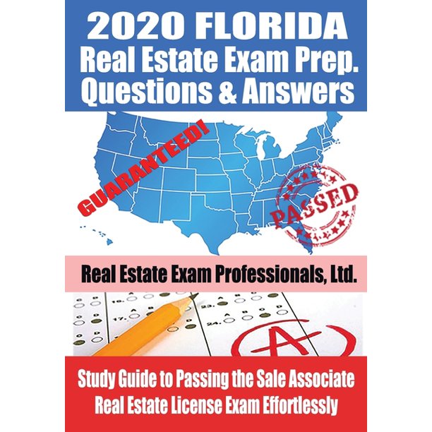 2020 Florida Real Estate Exam Prep Questions & Answers Study Guide to