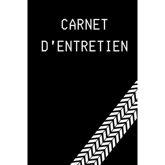 Carnet D'entretien: 100 Rendez-Vous - Livret d'entretien avec pages préfabriquées - Convient à tous les constructeurs automobiles. (Paperback)