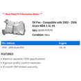 thumbnail image 2 of Pan - Compatible with 2003 - 2006 Acura MDX 3.5L V6 2004 2005, 2 of 2