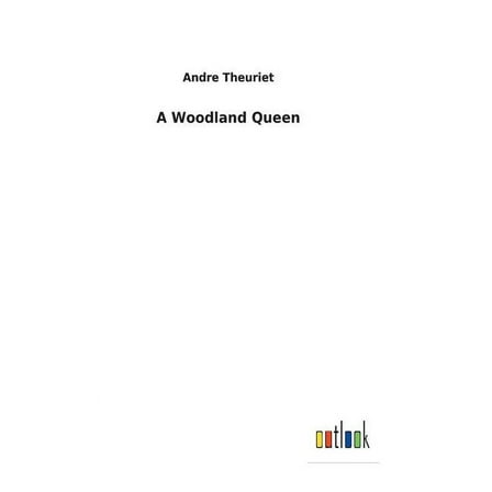 A Woodland Queen (Hardcover)