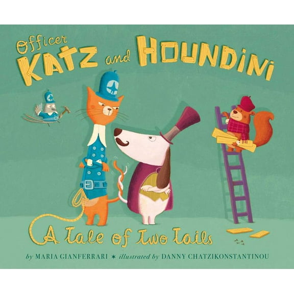 Officer Katz and Houndini : A Tale of Two Tails (Hardcover)
