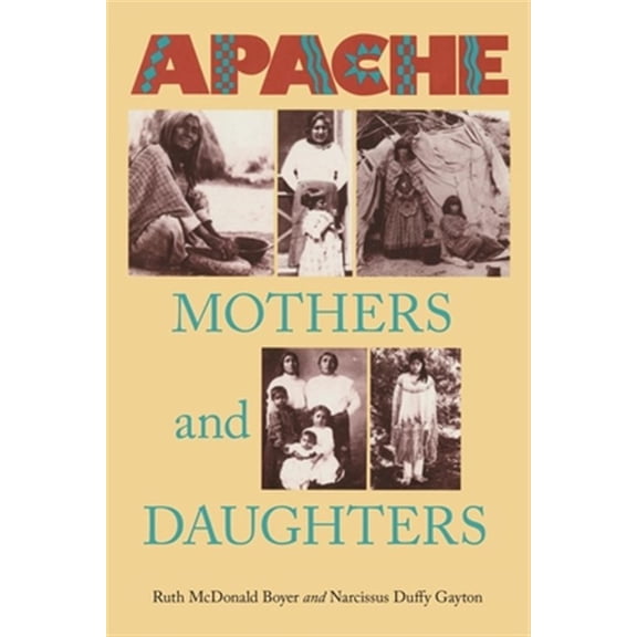 Pre-Owned Apache Mothers and Daughters (Paperback)