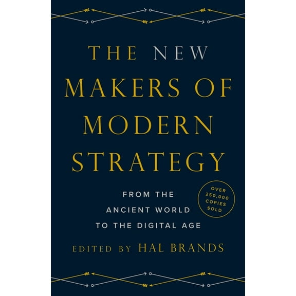 The New Makers of Modern Strategy: From the Ancient World to the Digital Age, (Hardcover)