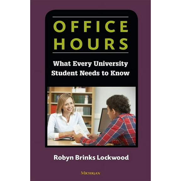 Office Hours : What Every University Student Needs to Know (Paperback)