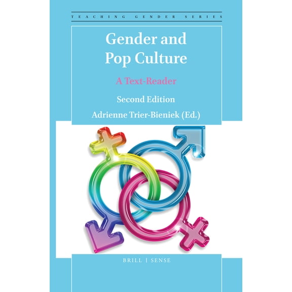 Teaching Gender Gender and Pop Culture: A Text-Reader (Second Edition), Book 11, (Paperback)