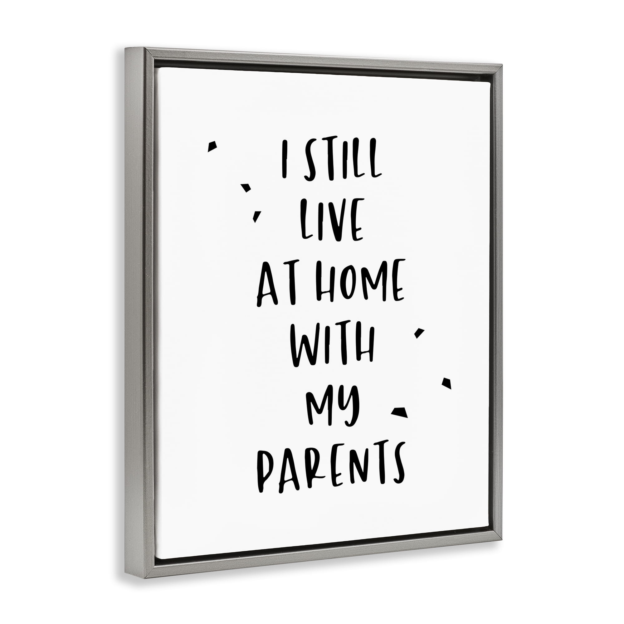 Stupell Industries Live with Parents Phrase Typography Painting Gray Floater Framed Art Print Wall Art, 25 x 31
