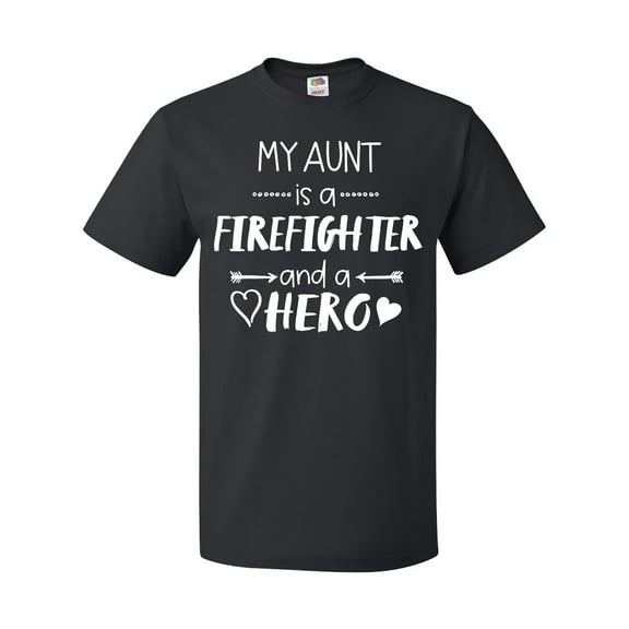 Inktastic My Aunt is a Firefighter and a Hero T-Shirt