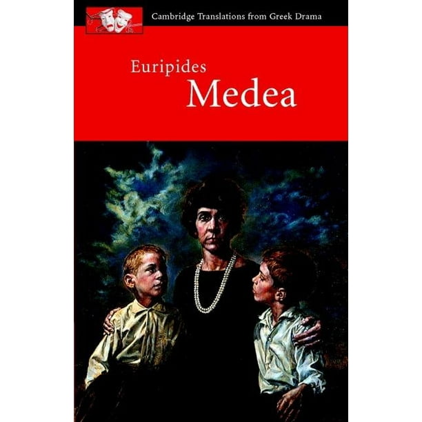 Cambridge Translations from Greek Drama: Euripides: Medea (Paperback) -  Walmart.com