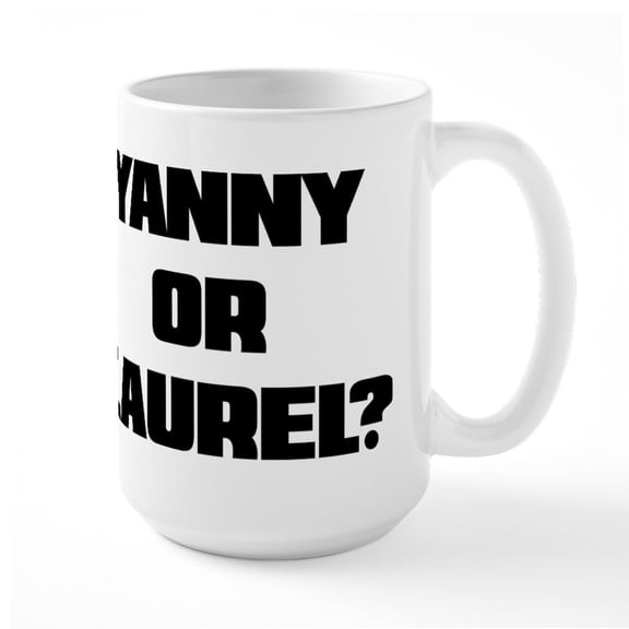 CafePress - Yanny Or Laurel? Mugs - 15 oz Ceramic Large White Novelty Mug