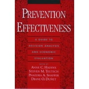Angle View: Prevention Effectiveness : A Guide to Decision Analysis and Economic Evaluation, Used [Hardcover]