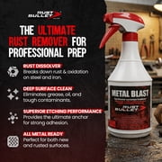 Rust Bullet - Metal Blast Metal Cleaner Rust Dissolver and Rust Remover - 24 oz