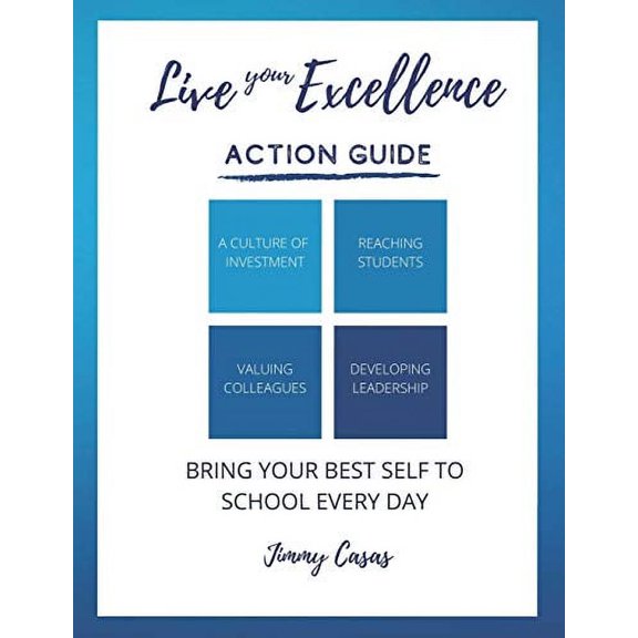 Pre-Owned Live Your Excellence: Action Guide Paperback