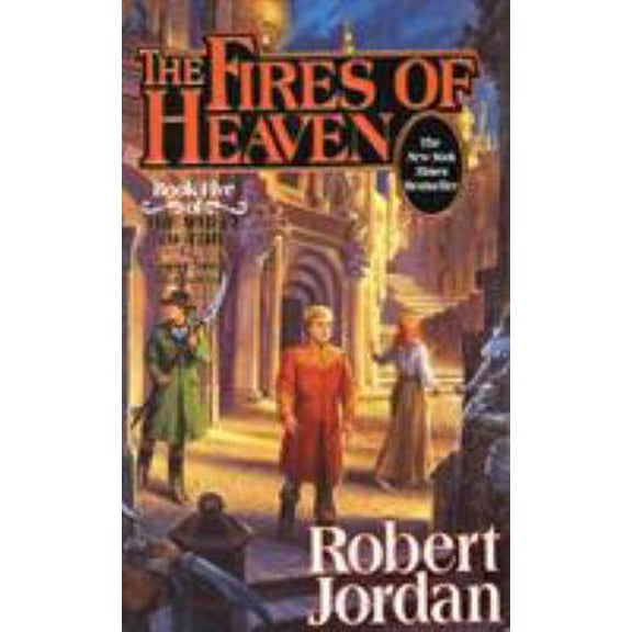 Pre-Owned The Fires of Heaven: Book Five of 'the Wheel of Time' (Unknown) 0812550307 9780812550306