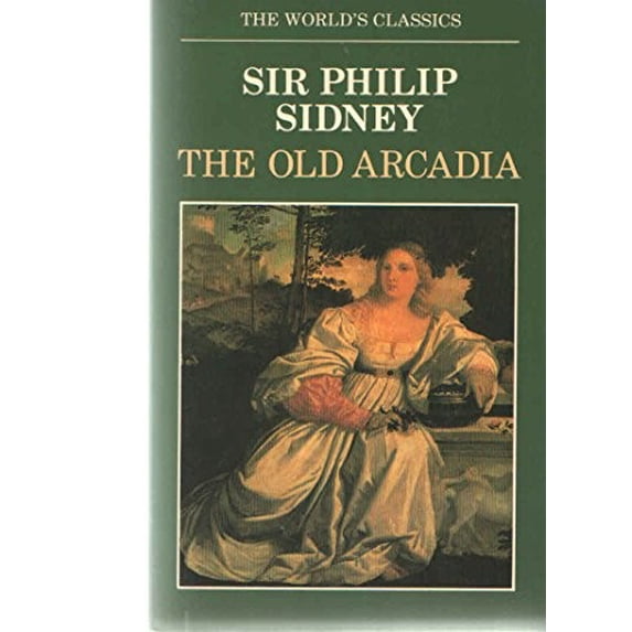 Pre-Owned 'The Old Arcadia' by Sir Philip Sidney (World's Classics S.) Paperback
