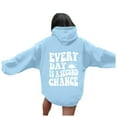 thumbnail image 2 of Hoodies for Women 2025 Everyday Is A Second Chance Hoodie Y2K Graphic Hoodie Hooded Sweatshirt Women Pullover, 2 of 5