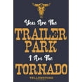 thumbnail image 2 of Women's Yellowstone You Are The Trailer Park, I'm A Tornado  Graphic T-Shirt, 2 of 4