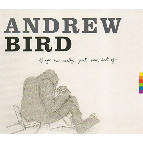 Andrew Bird - Things Are Really Great Here Sort of - Music & Performance - CD