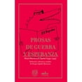 thumbnail image 1 of Prosas de guerra y esperanza: Efraín Huerta en “El Popular” (1939-1944) Editorial Almadía 9786078667437, 1 of 2