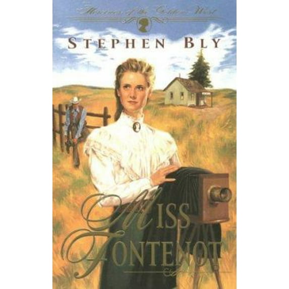 Pre-Owned Miss Fontenot (Heroines of the Golden West #3) (Paperback) 1581340745 9781581340747