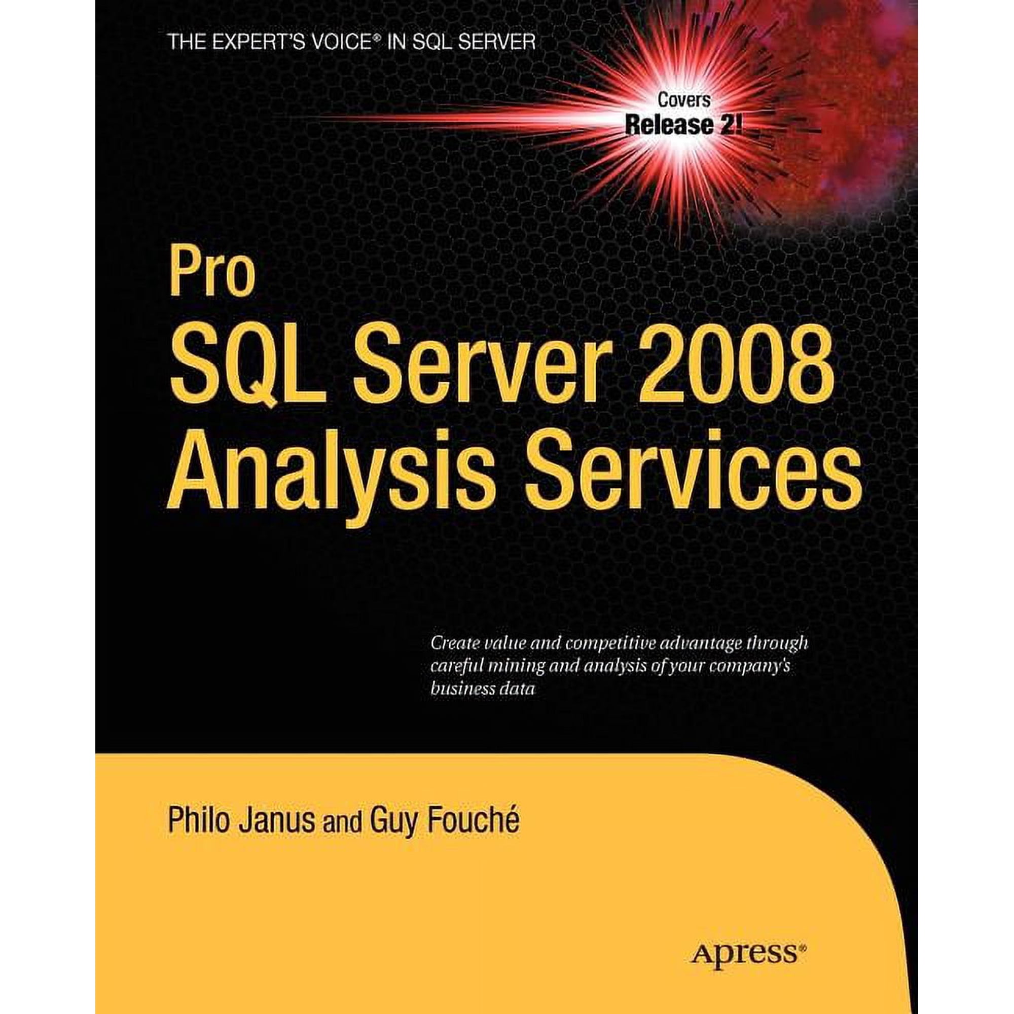 Expert's Voice in SQL Server Pro SQL Server 2008 Analysis Services, (Paperback)
