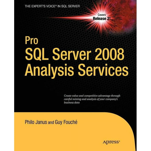 Expert's Voice in SQL Server Pro SQL Server 2008 Analysis Services, (Paperback)