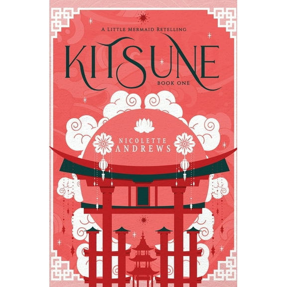 Tales of Akatsuki Kitsune: A Little Mermaid Retelling, Book 1, (Paperback)