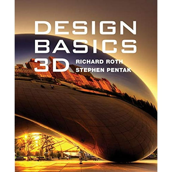 Pre-Owned Design Basics: 3D (with Coursemate, 1 Term (6 Months) Printed Access Card) (Paperback) 0495915785 9780495915782