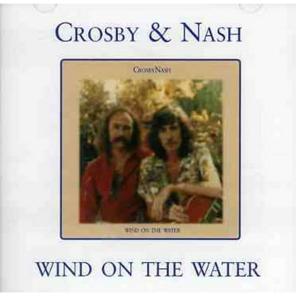 Graham Nash - Wind on the Water - Music & Performance - CD