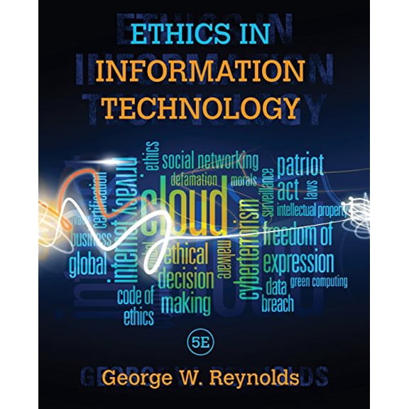 Pre-Owned Ethics in Information Technology (Paperback) 1285197151 9781285197159