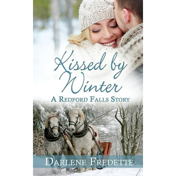 Redford Falls: Kissed by Winter (Paperback)