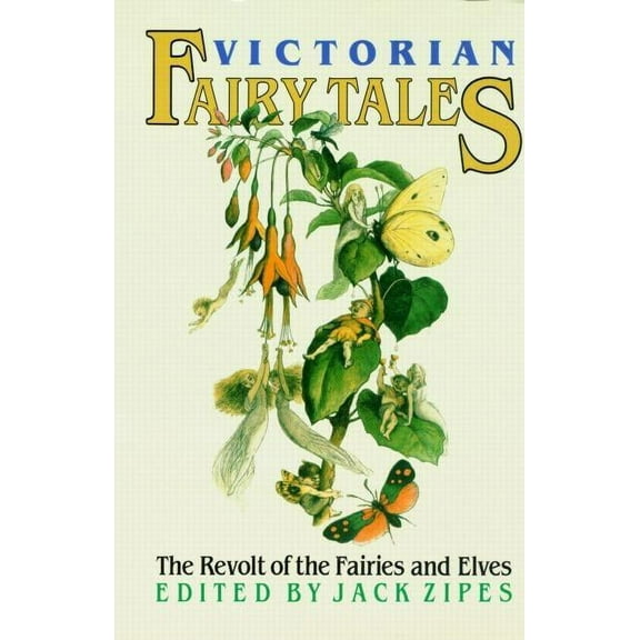 Victorian Fairy Tales: The Revolt of the Fairies and Elves, (Paperback)