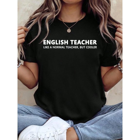 English Teacher Like A Normal Teacher English Teacher T-Shirt