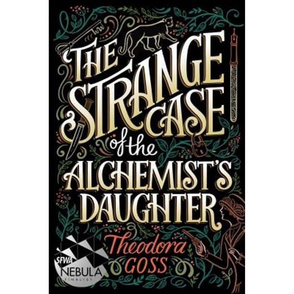 Pre-Owned The Strange Case of the Alchemist's Daughter (Paperback) 1481466518 9781481466516