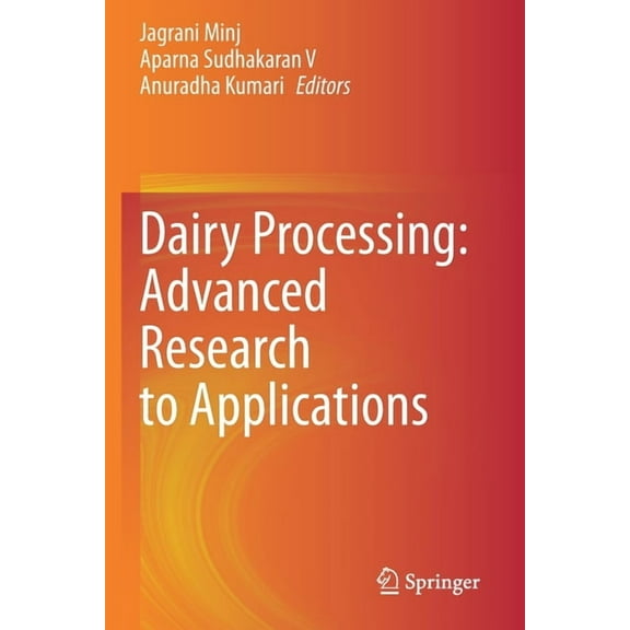 Dairy Processing: Advanced Research to Applications, (Paperback)
