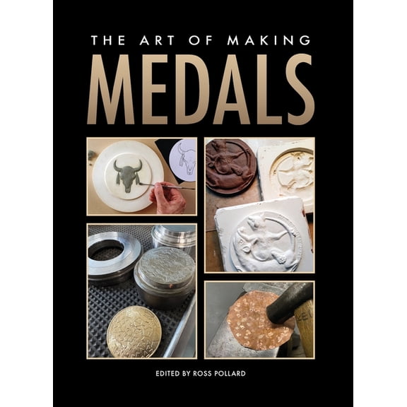 The Art of Making Medals, (Hardcover)