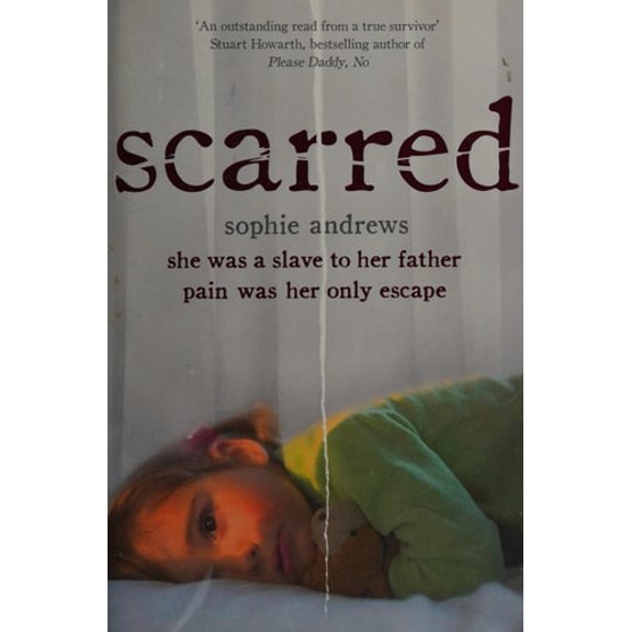 Pre-Owned Scarred: She Was a Slave to Her Father. Pain Was Her Only Escape. (Paperback) 0340937378 9780340937372