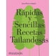 thumbnail image 1 of RAPIDAS Y SENCILLAS RECETAS TAILANDESAS PHAIDON ESPAÑOL JEAN PIERRE GABRIEL, 1 of 1