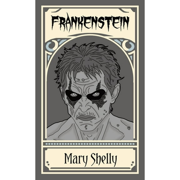 Frankenstein; or, The Modern Prometheus, (Paperback)