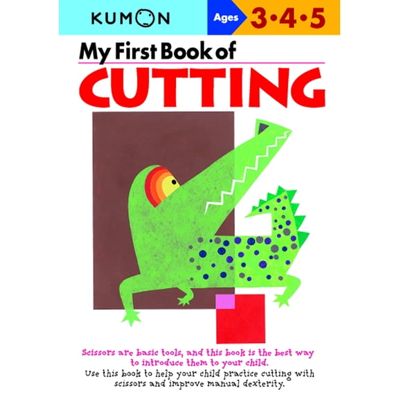 My First Book of Cutting (Paperback) by Kumon Publishing (Creator)