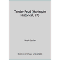 thumbnail image 1 of Pre-Owned Tender Feud (Harlequin Historical, 97) (Paperback) 037328697X 9780373286973, 1 of 1