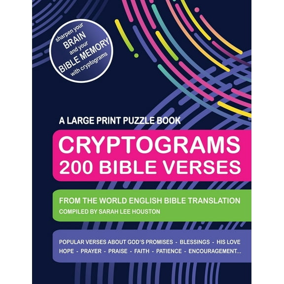 Cryptograms 200 Bible Verses - Large Print Puzzle Book: Scripture Quotes About God's Promises, (Paperback) by Sarah Lee Houston